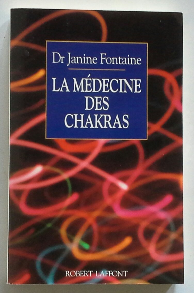 La Médecine des chakras book
