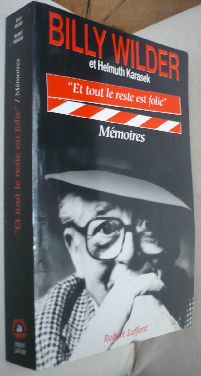 "Et tout le reste est folie": Mémoires book