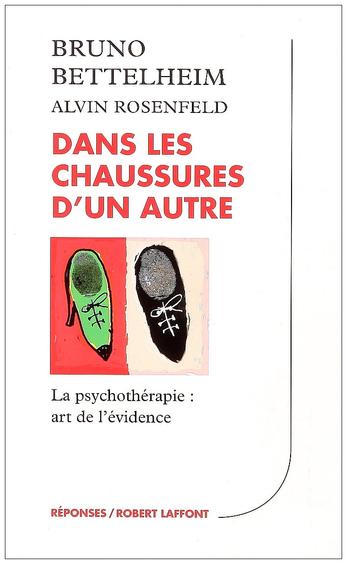 Dans les chaussures d'un autre : La psychothérapie, art de l'évidence book