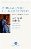 Ces Neuf Mois-La . Une Approche Psychanalytique De La Grossesse Et De La Naissance book