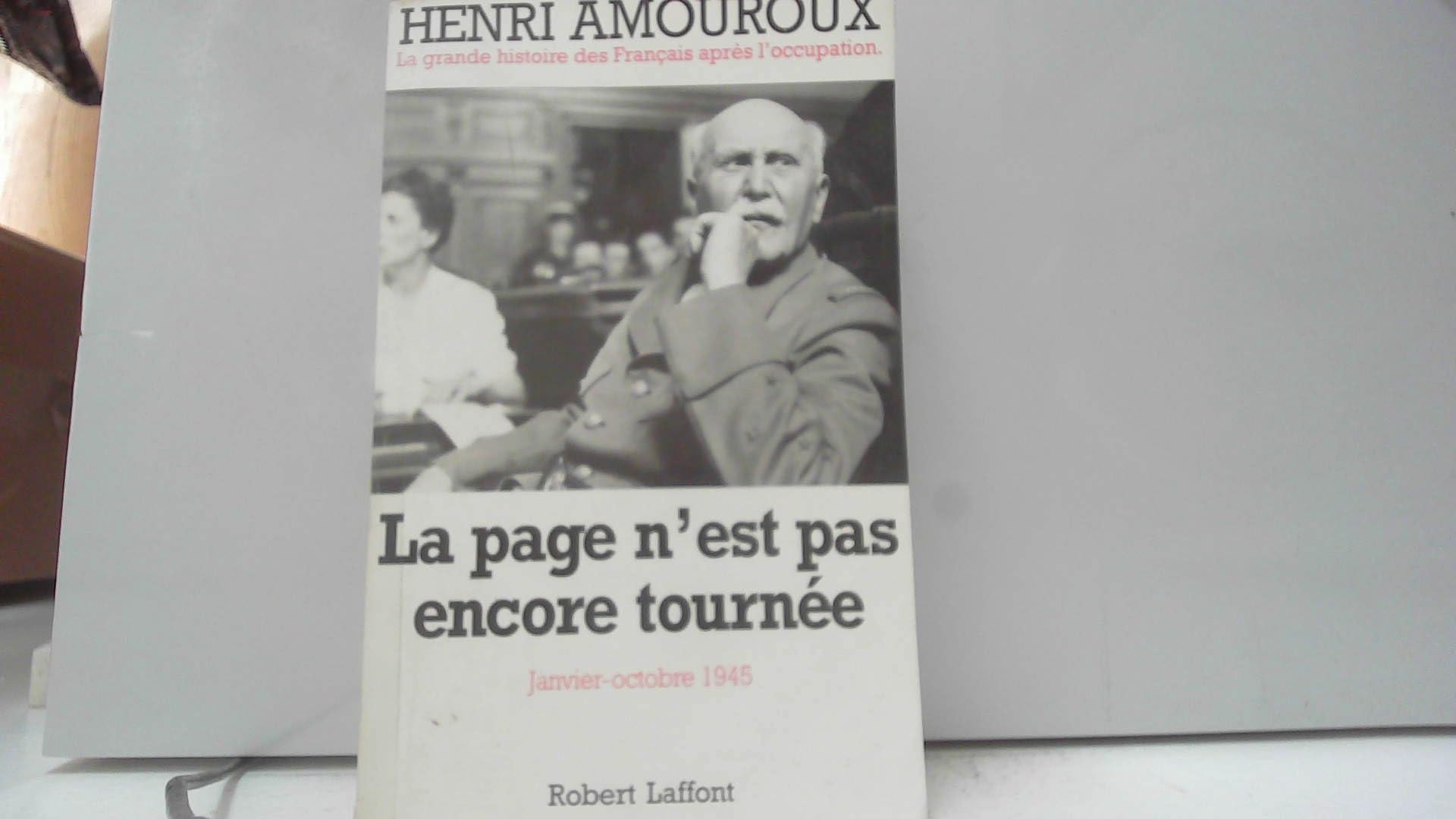 La page n'est pas encore tournée - tome 10 (10) Politics & History
