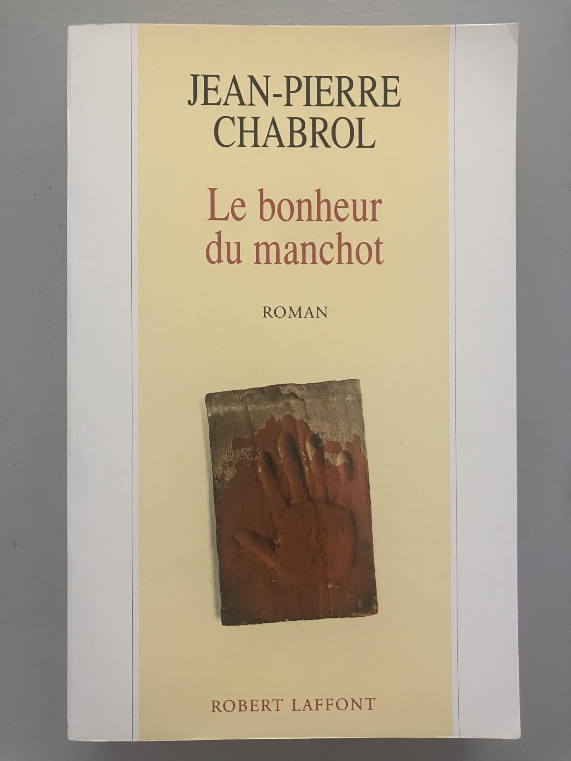 Le bonheur du manchot Contemporary literature