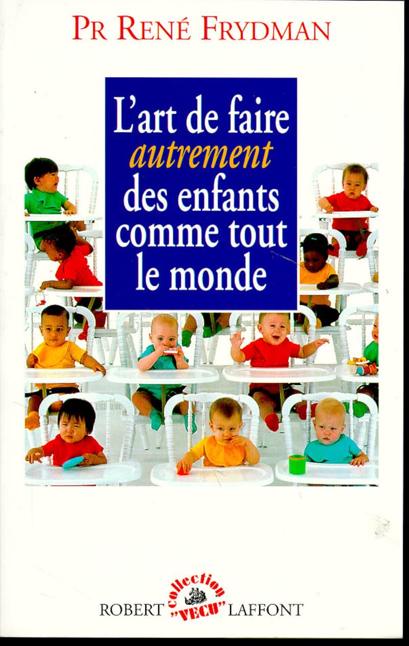 L'art de faire autrement des enfants comme tout le monde book