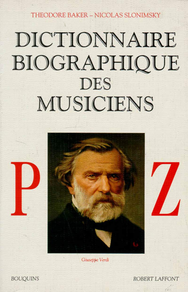Dictionnaire biographique des musiciens, tome 3 : P-Z book