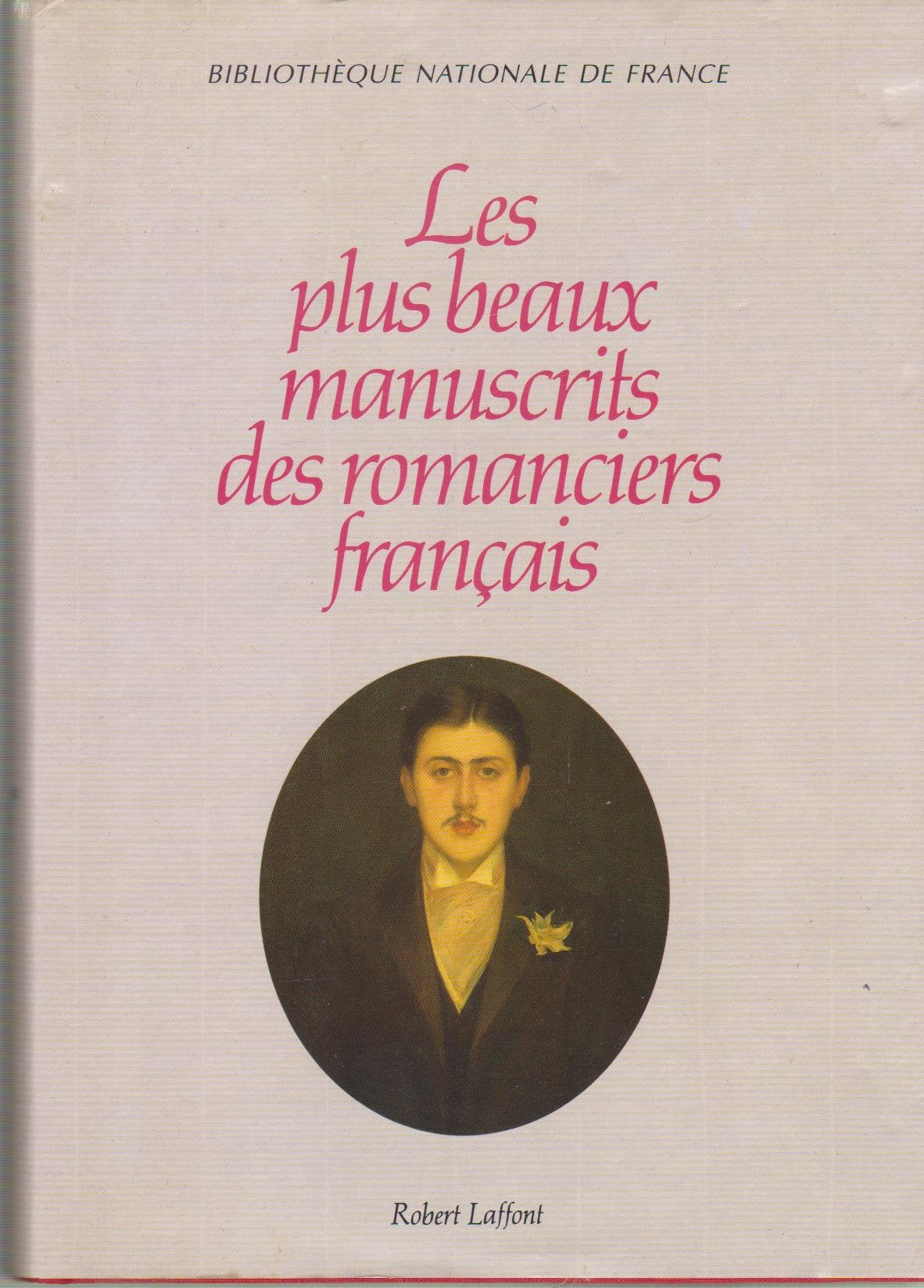 Les Plus Beaux Manuscrits Des Romanciers Francais book