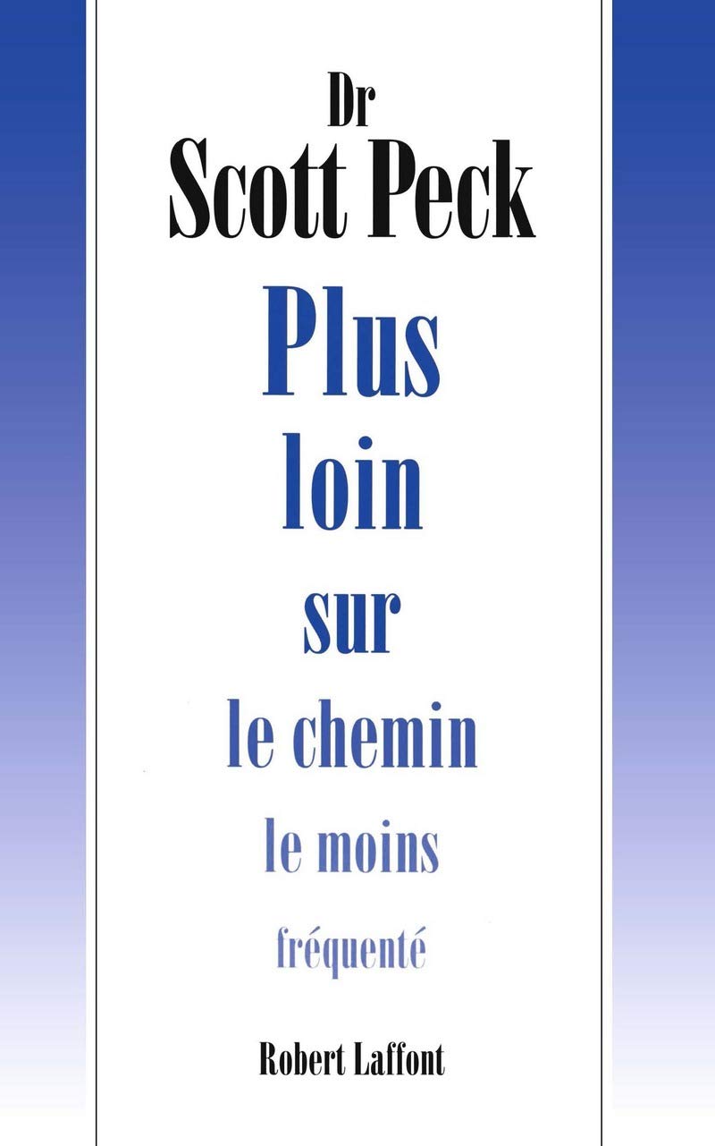 Plus loin sur le chemin le moins fréquenté Partnership & Love