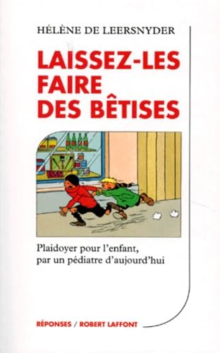 Laissez-les faire des bêtises Parents & Children