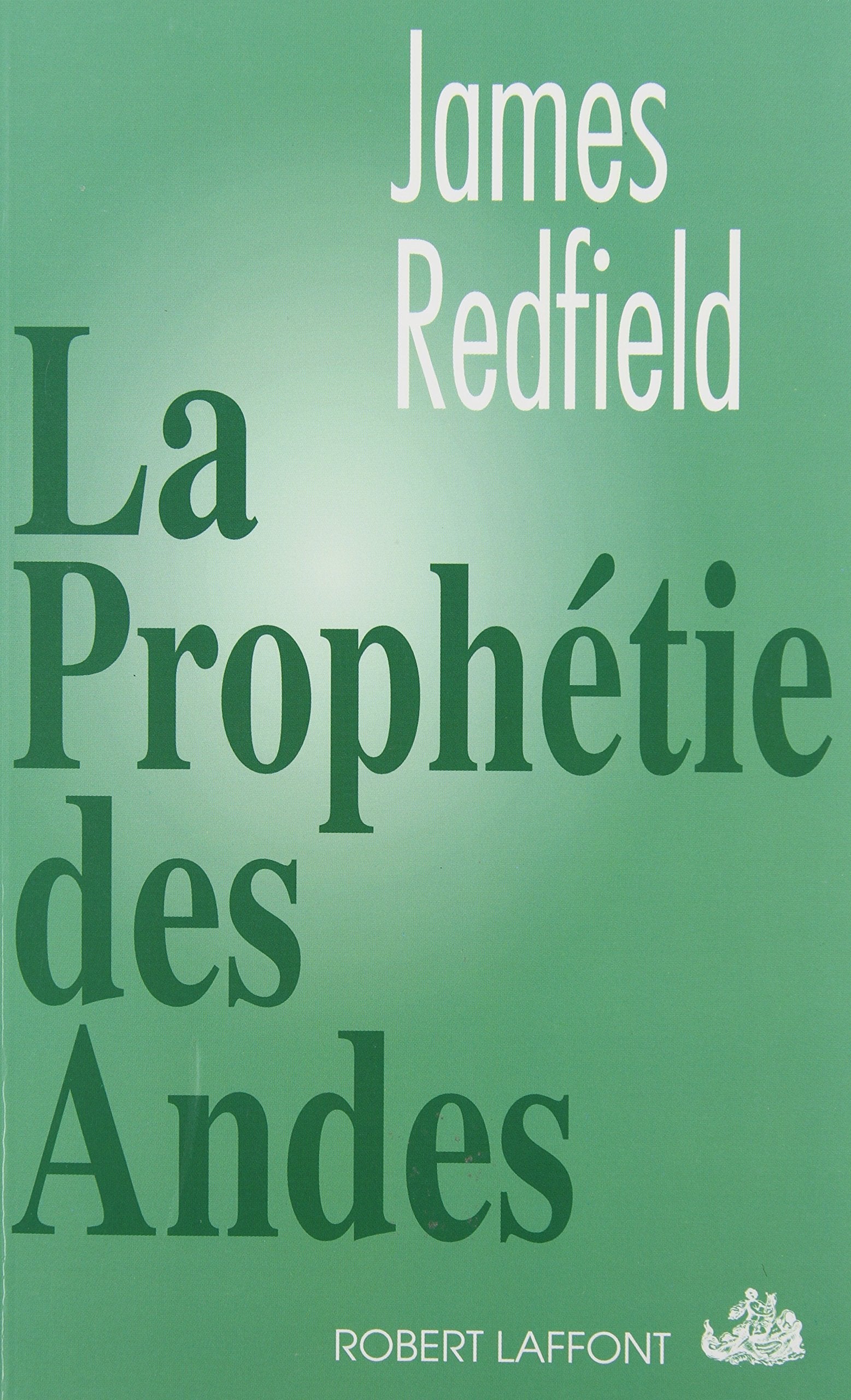 La prophétie des Andes.: A la poursuite du manuscrit secret dans la jungle du Pérou Books