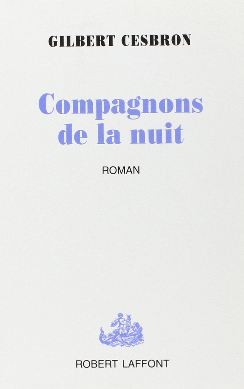 Compagnons de la nuit: L'enfant dormira bientôt, roman Contemporary literature