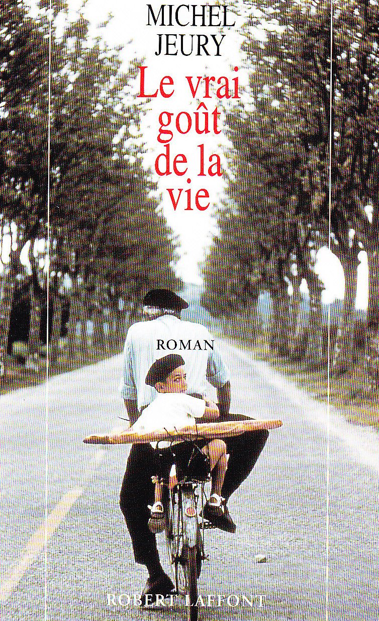 Le vrai goût de la vie - tome 1 - NE (01) Contemporary literature