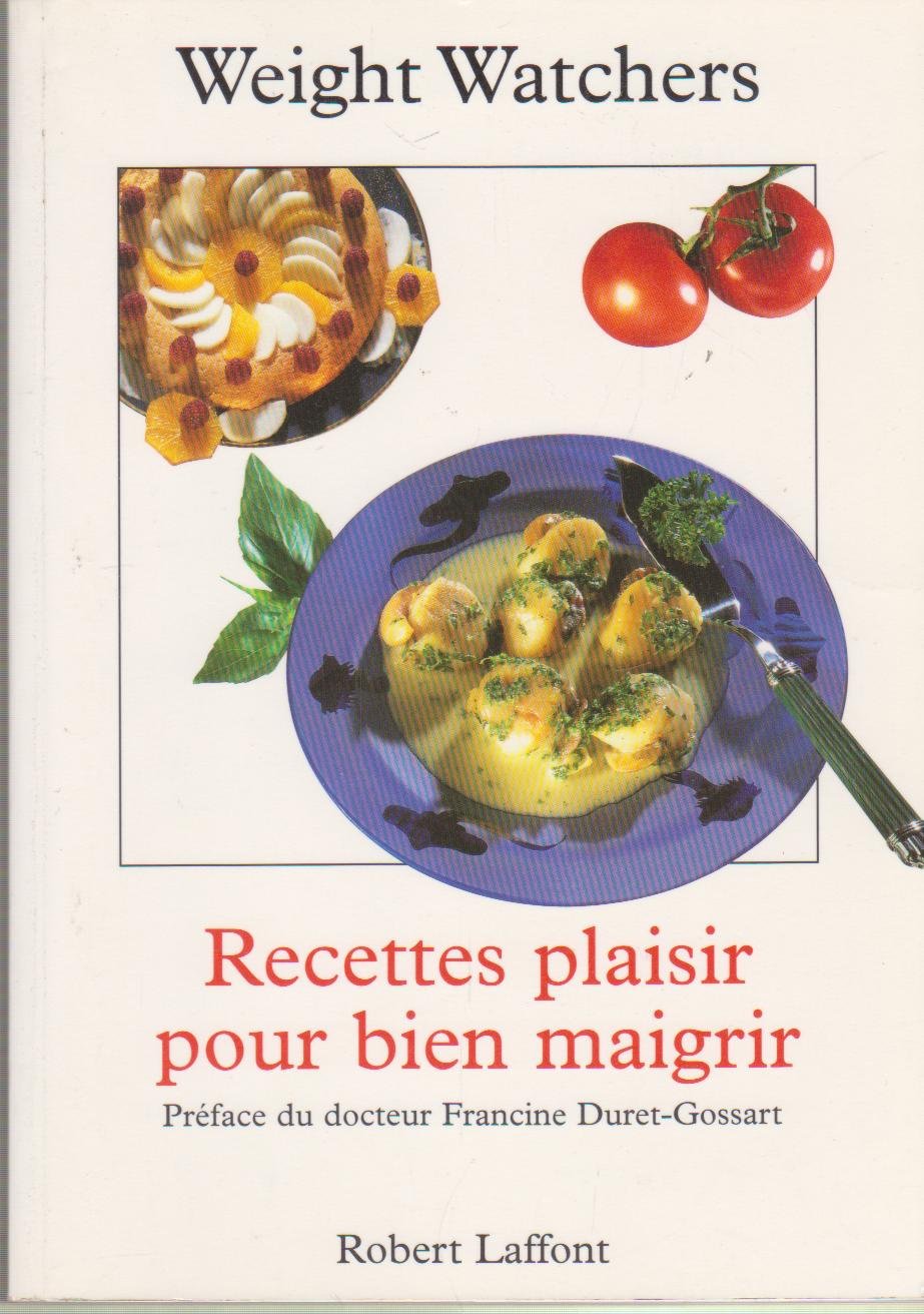 Recettes plaisir pour bien maigrir Books