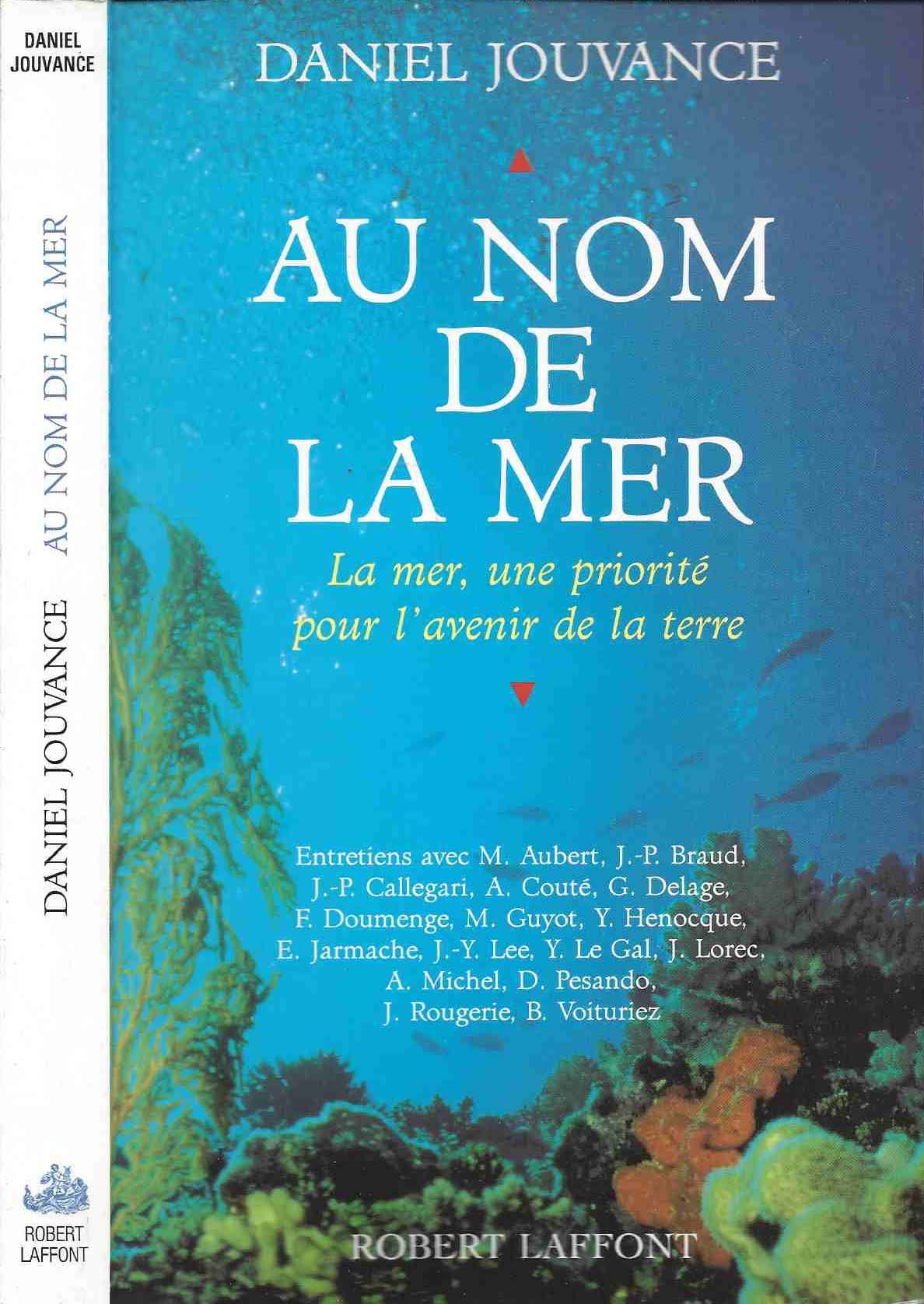 Au Nom De La Mer. La Mer, Une Priorite Pour L'Avenir De La Terre Books