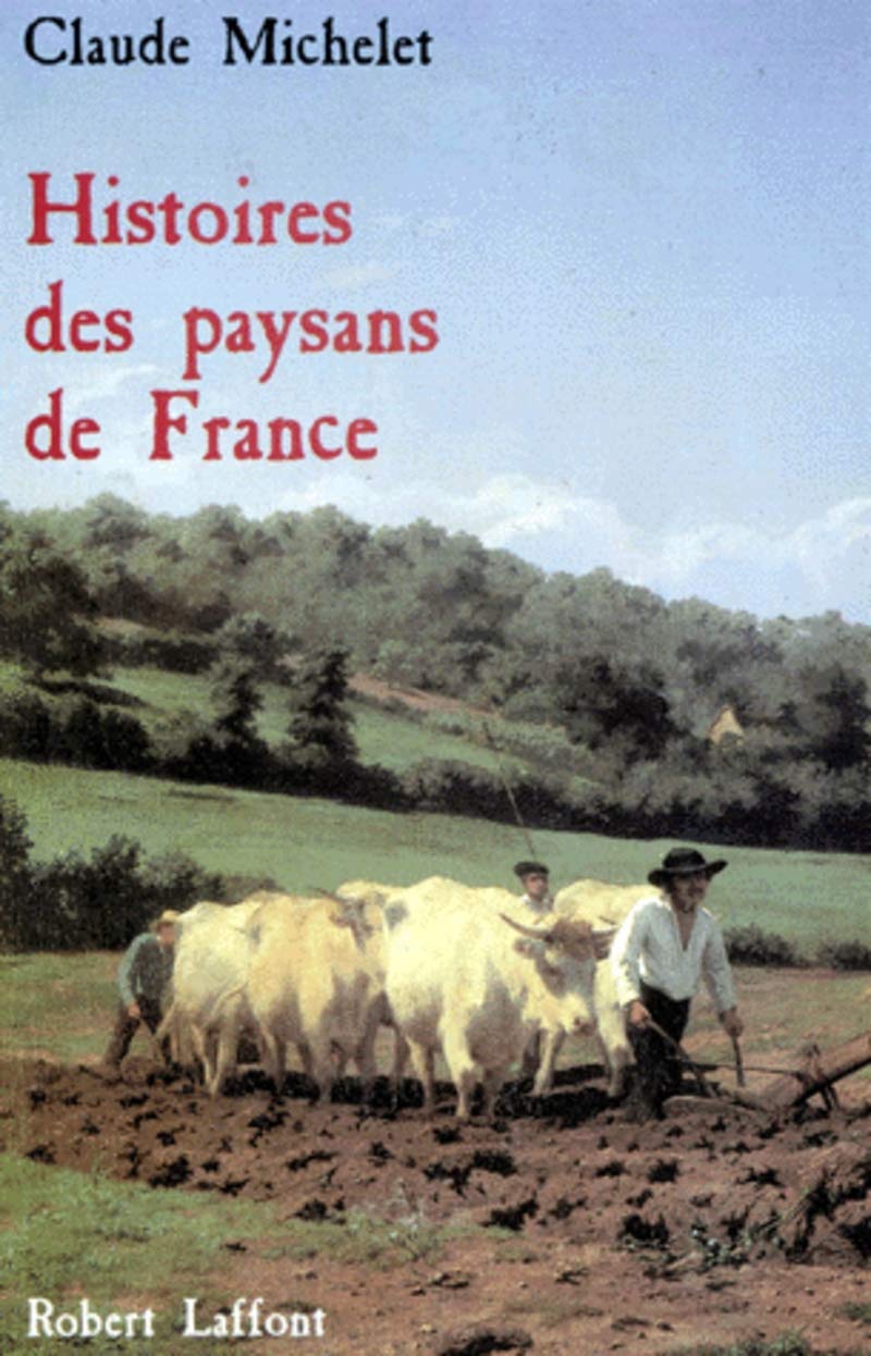 Histoire des paysans de France Contemporary literature