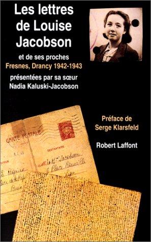 Lettres de Louise Jacobson et de ses proches : Fresnes, Drancy 1942-1943 Books
