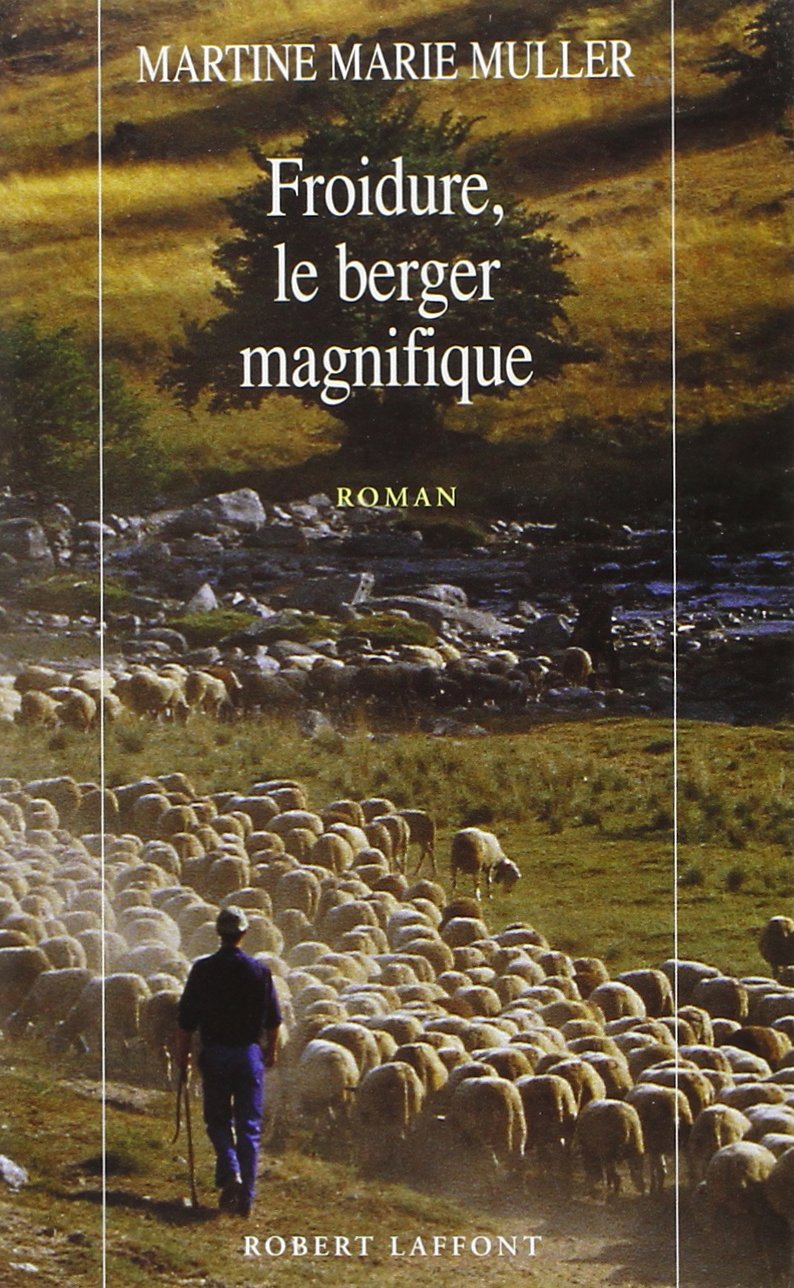 Froidure, le berger magnifique Contemporary literature