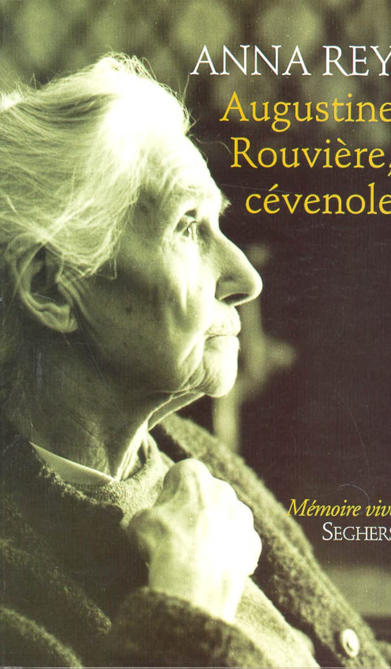 Augustine Rouvière, cévenole Memories
