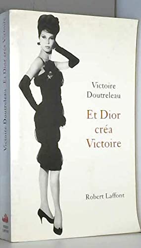 Et Dior créa Victoire book