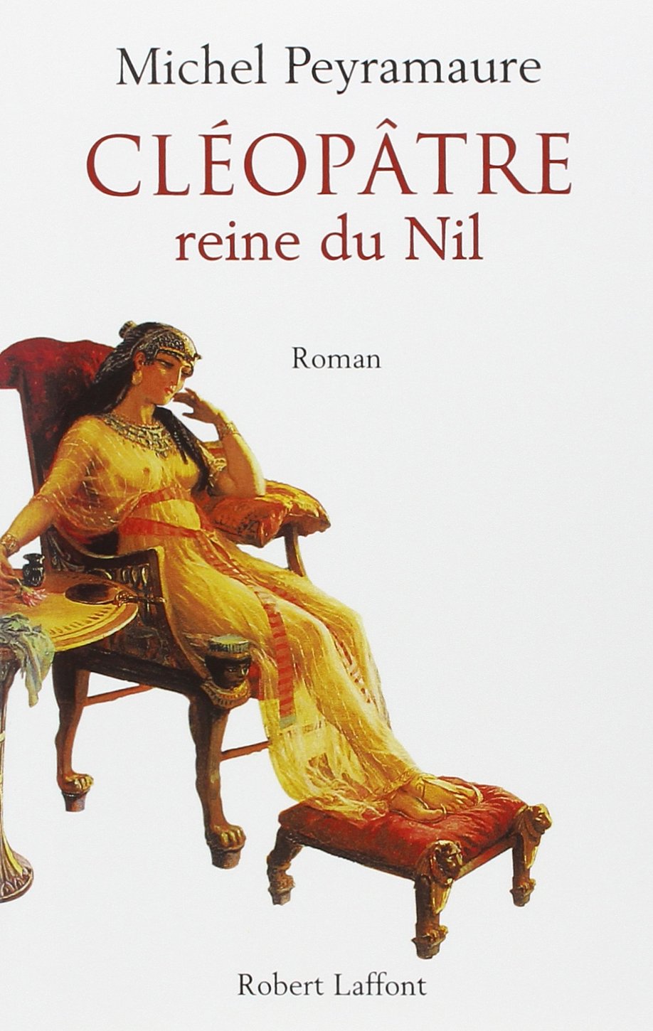 Cléopâtre, reine du Nil - NE Historical Fiction