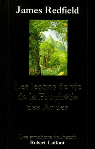 Les Lecons De Vie De La Prophetie Des Andes Books