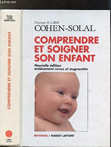Comprendre et soigner son enfant Books