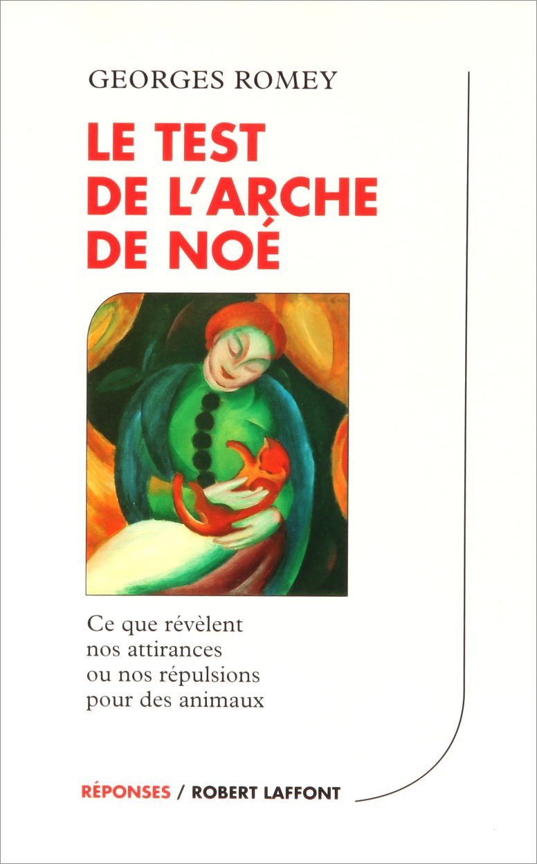Le test de l'Arche de Noé : Ce que révèlent nos attirances ou nos répulsions pour des animaux book