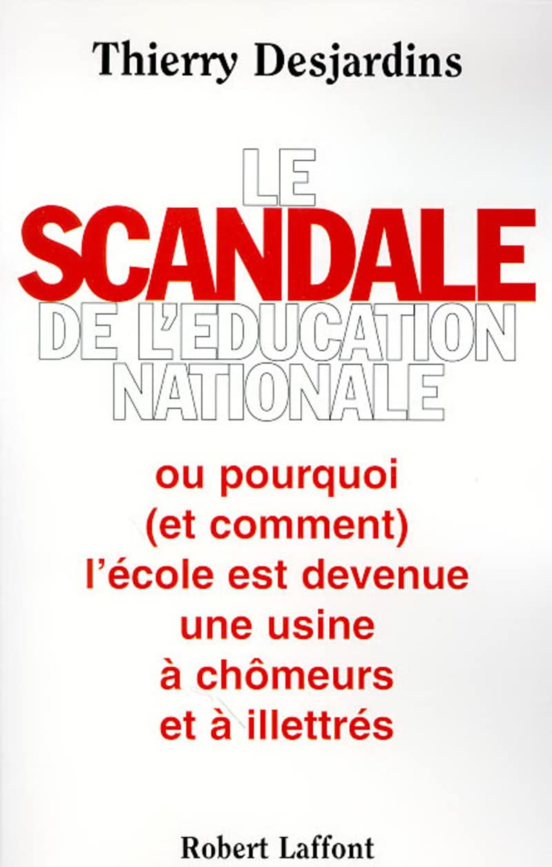 Le scandale de l'Education Nationale Books