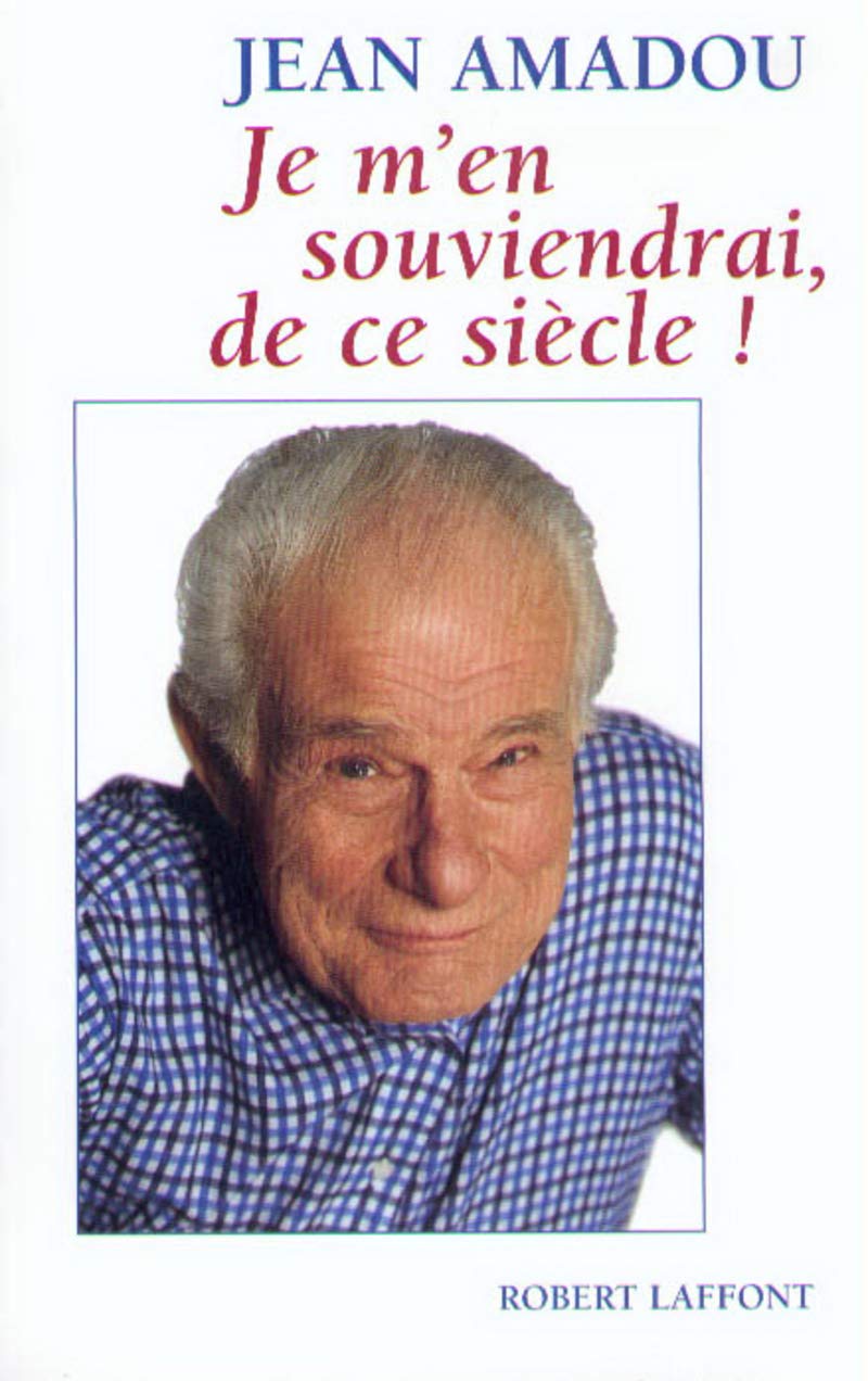 Je m'en souviendrai, de ce siècle ! book