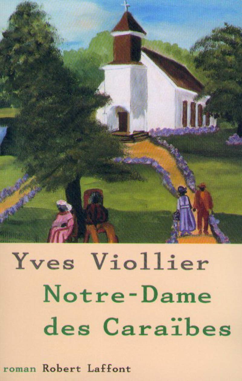 Notre-Dame des Caraïbes - tome 3 (3) Contemporary literature
