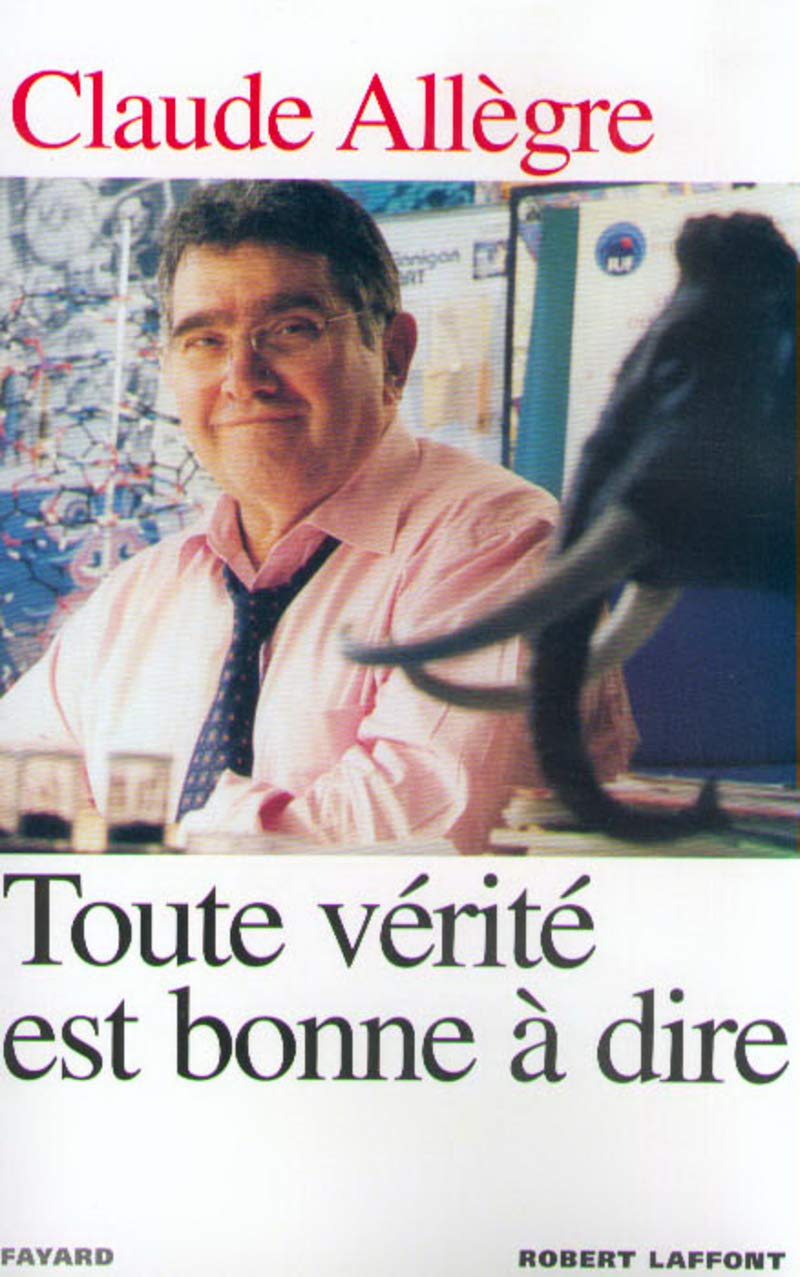 Toute vérité est bonne à dire Essays & Short Stories