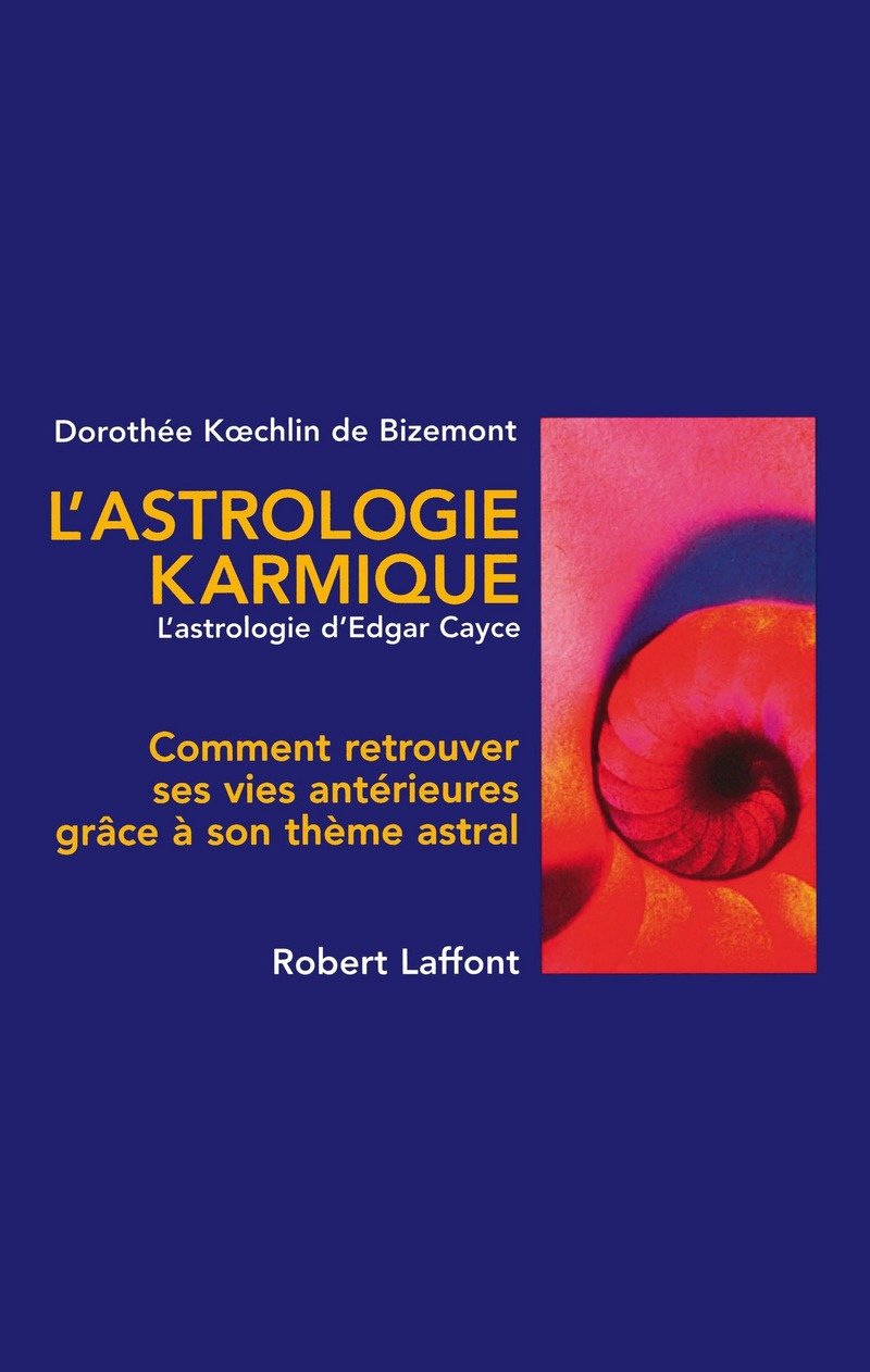 L'astrologie karmique - NE Religion & Esotericism