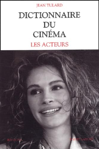 Dictionnaire du cinéma: Tome 2, Les acteurs book