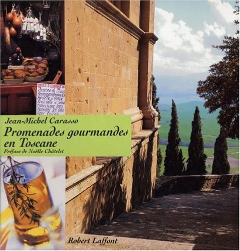Promenades Gourmandes En Toscane Books