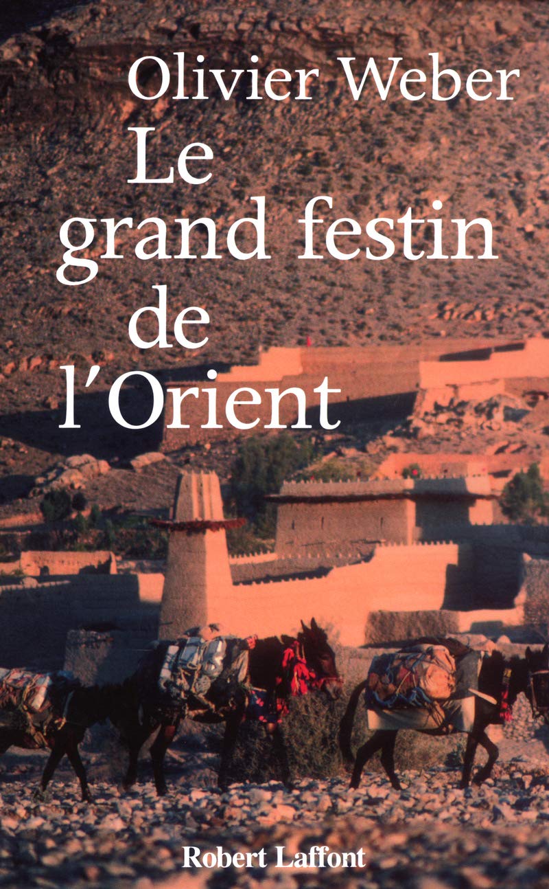 Le grand festin de l'Orient Essays & Short Stories