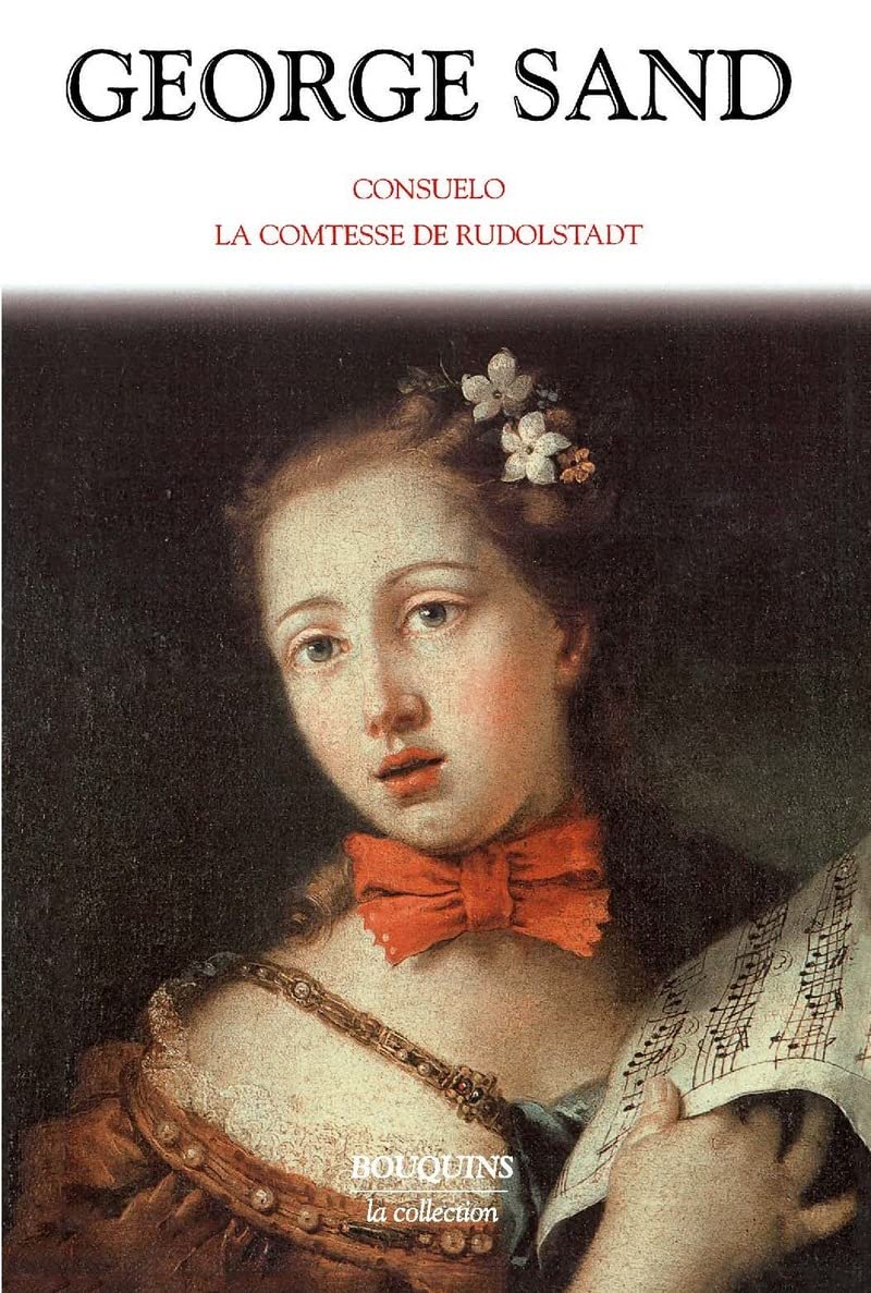 George Sand - Consuelo - La Comtesse de Rudolstadt Classics