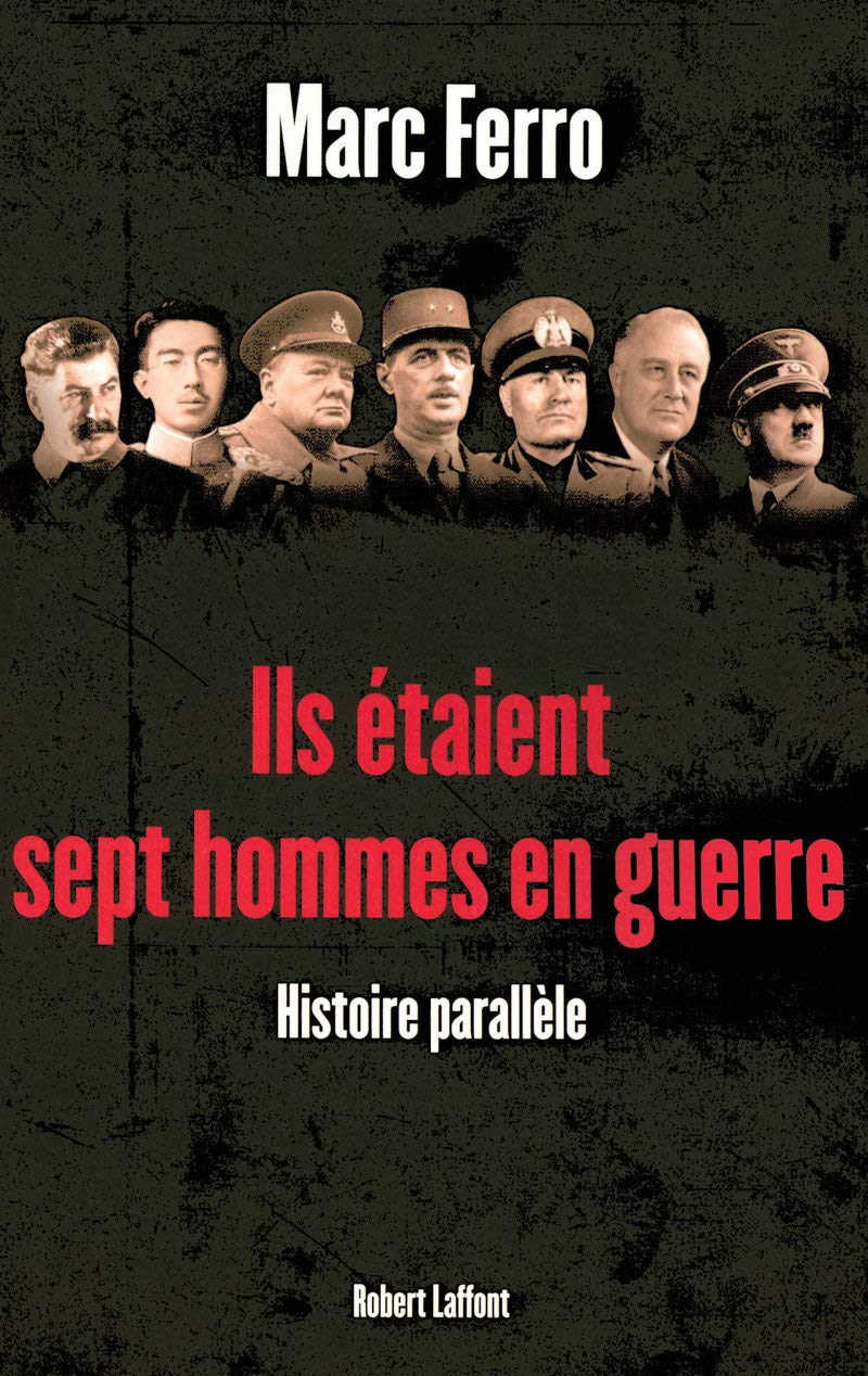 Ils étaient sept hommes en guerre - 1918-1945: Histoire parallèle book