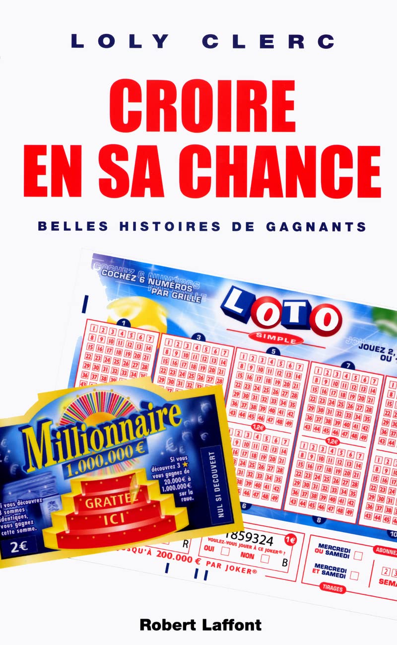 Croire en sa chance belles histoires de gagnants Books