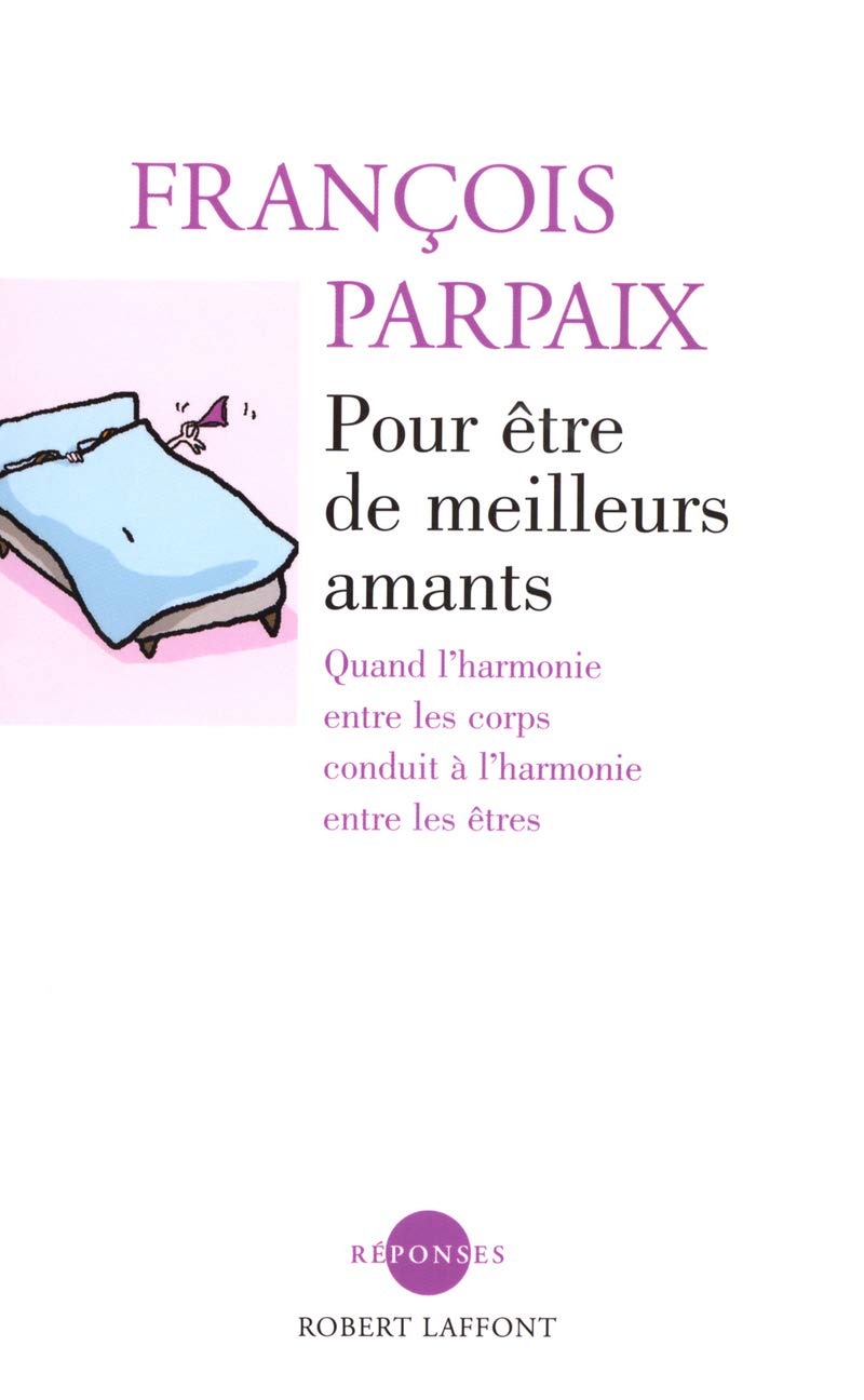 Pour être de meilleurs amants book