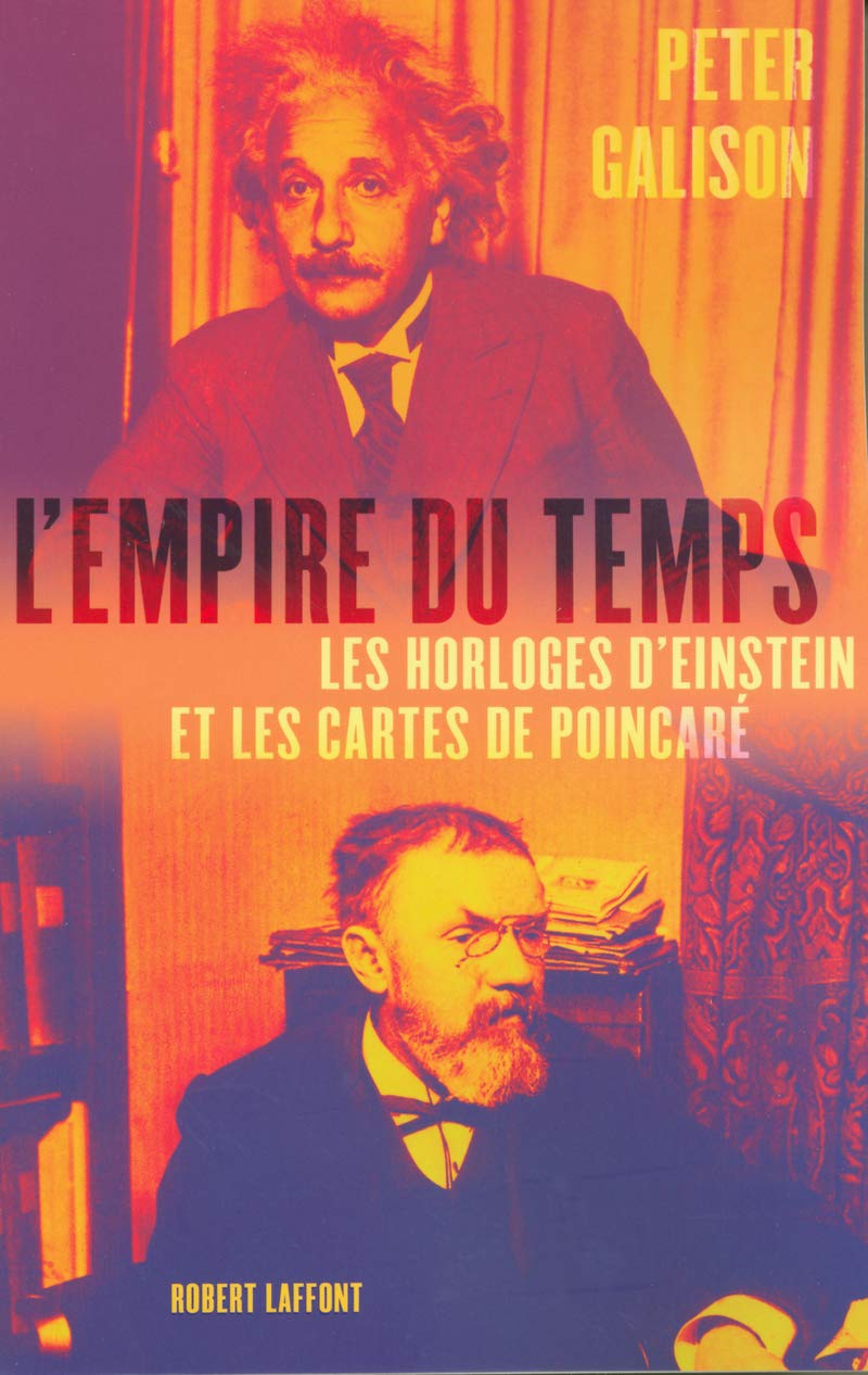 L'empire du temps: Les horloges d'Einstein et les cartes de Poincaré book