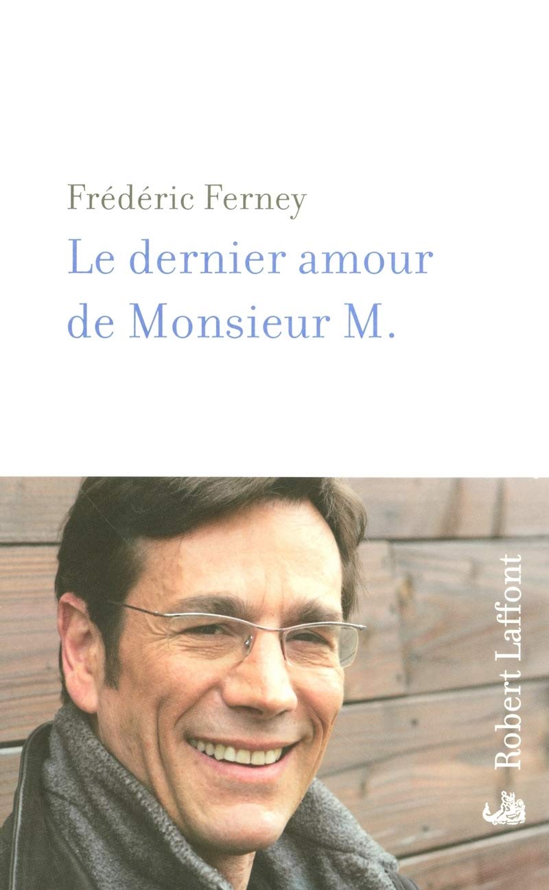 Le dernier amour de Monsieur M. Contemporary literature