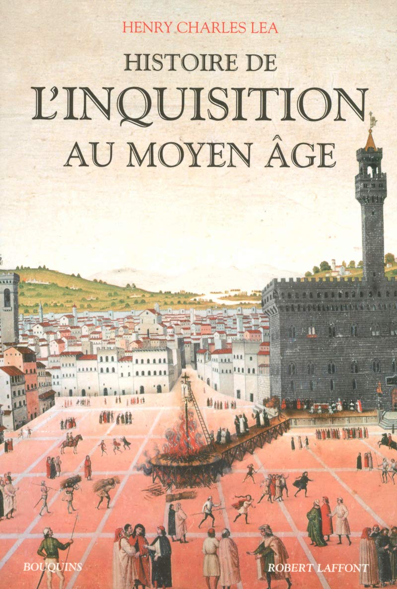 Histoire de l'Inquisition au Moyen âge Politics & History
