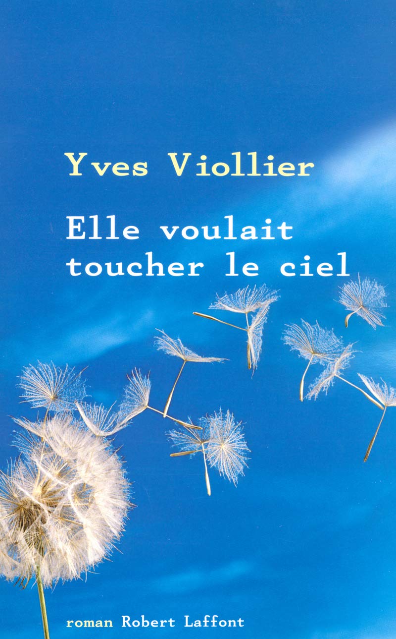 Elle voulait toucher le ciel book