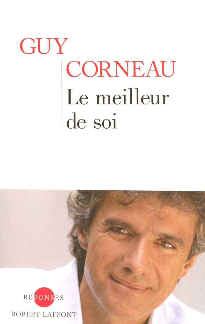 Le meilleur de soi: Le rencontrer, le nourrir, l'exprimer book