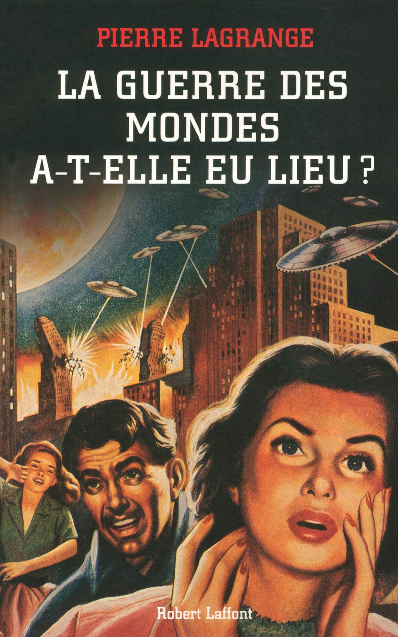 La guerre des mondes a-t-elle eu lieu ? book