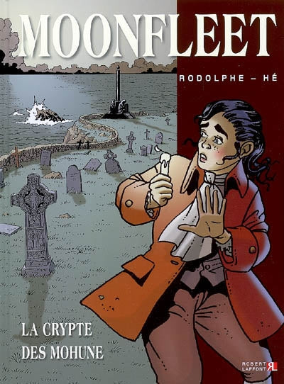 Product Image: Moonfleet. Vol. 1. La crypte des Mohune