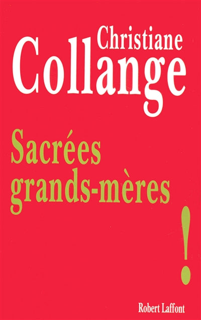 Product Image: Sacrées grands-mères !