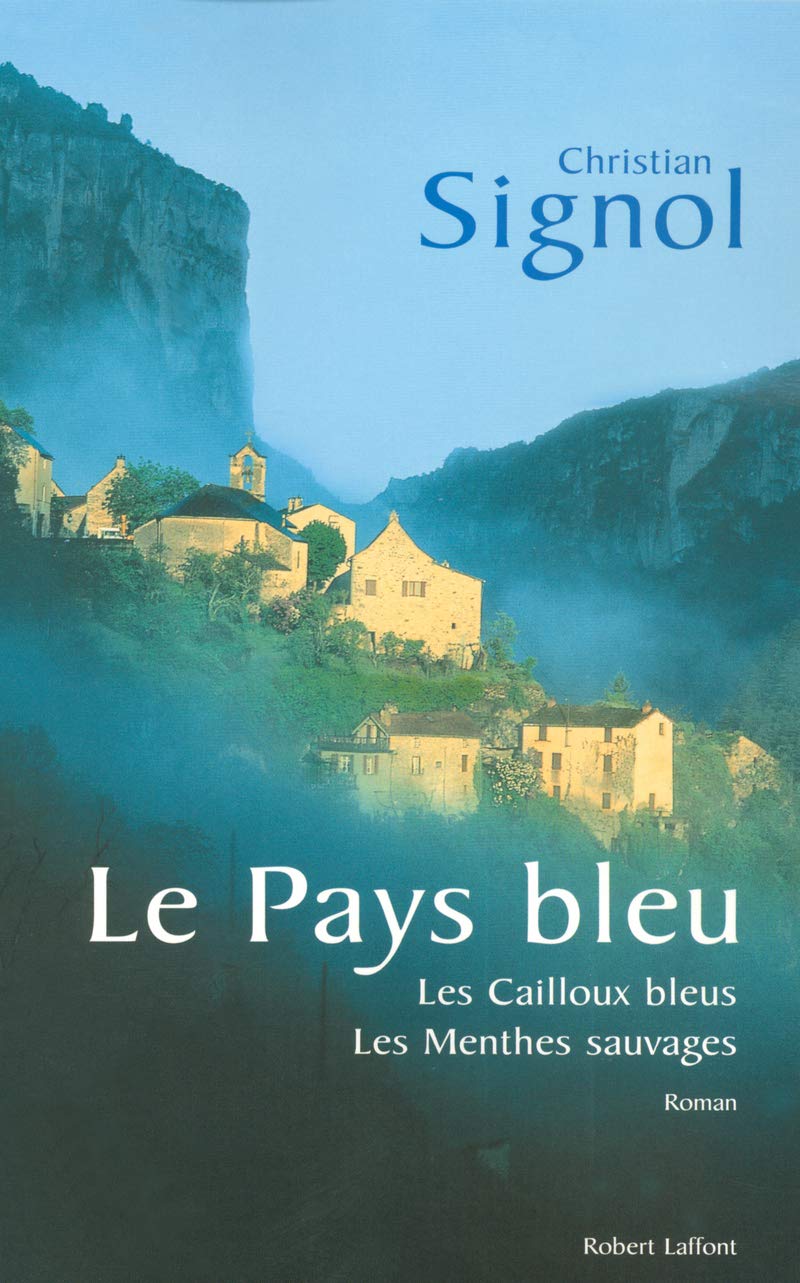 Le pays bleu: Les cailloux bleus - Les menthes sauvages book