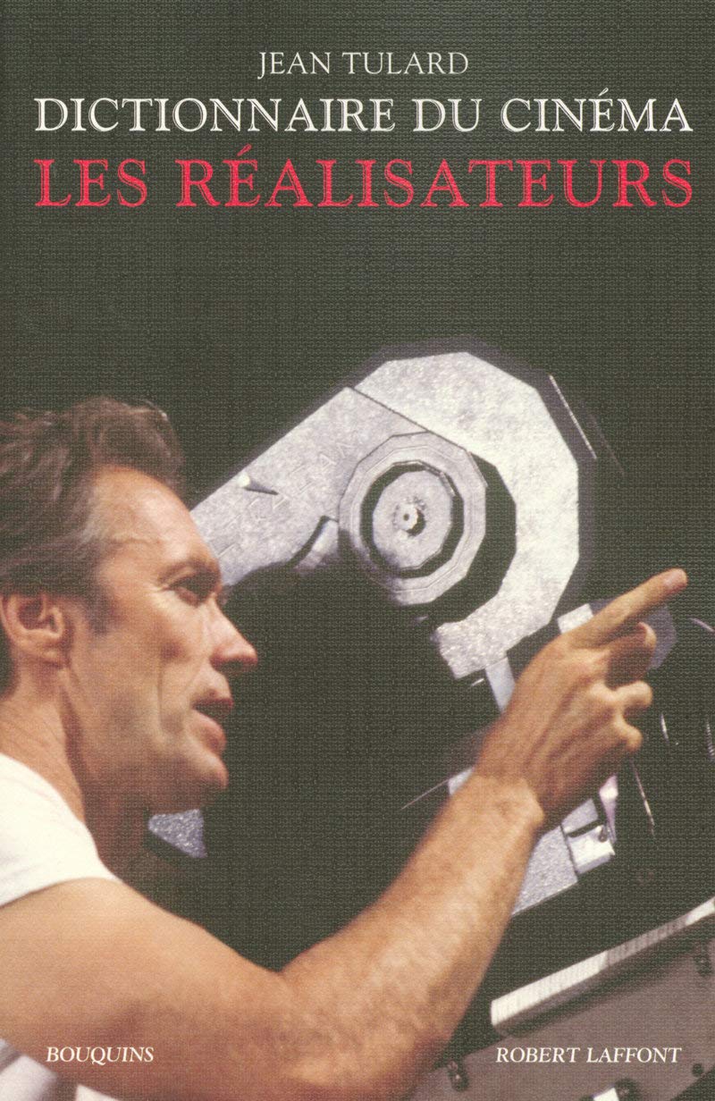 Dictionnaire du cinéma - T.1 - Les Réalisateurs - NE (01) book