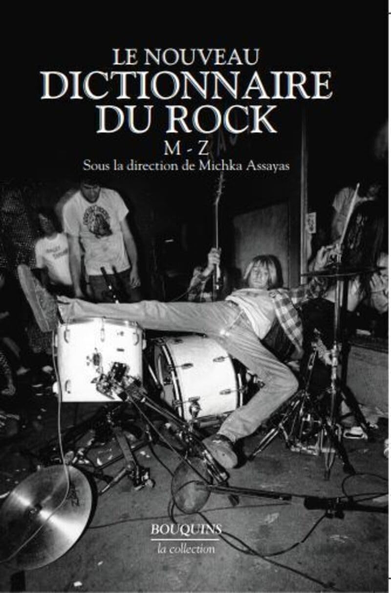 Le nouveau Dictionnaire du rock - tome 2 - M-Z (2) Arts & Music
