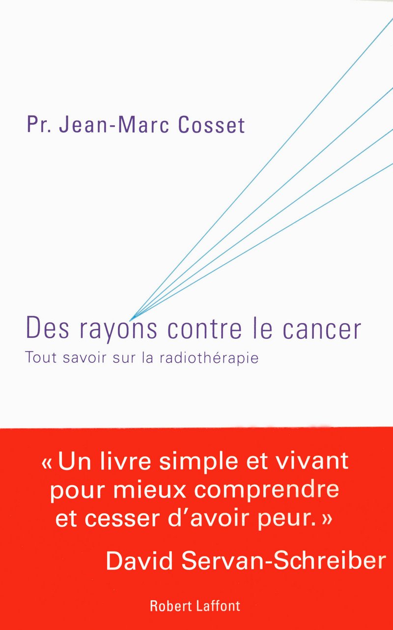 Des rayons contre le cancer book