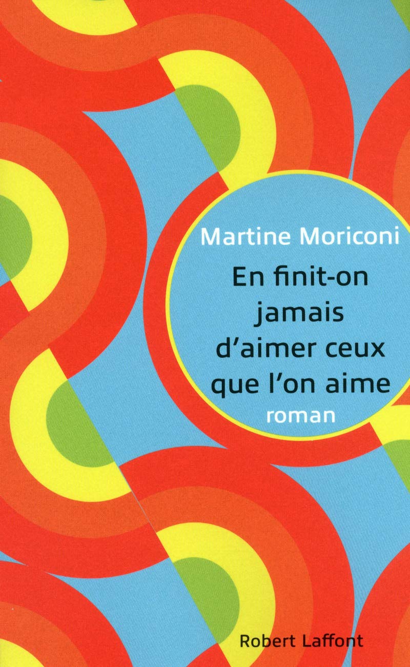 En finit-on jamais d'aimer ceux que l'on aime book